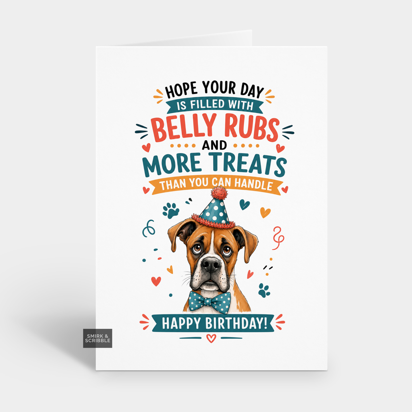 Funny Birthday Card - Belly Rubs Dog