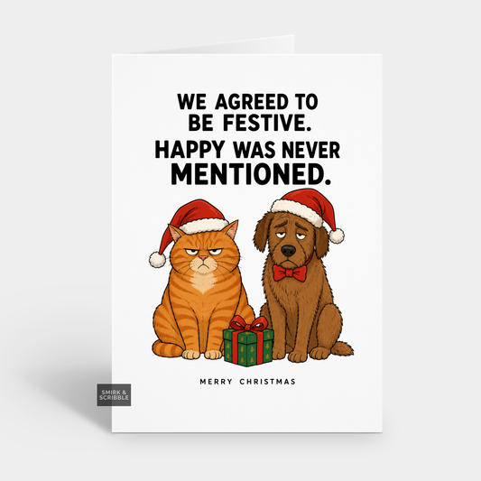 Funny Christmas Card - Unhappy Cat & Dog