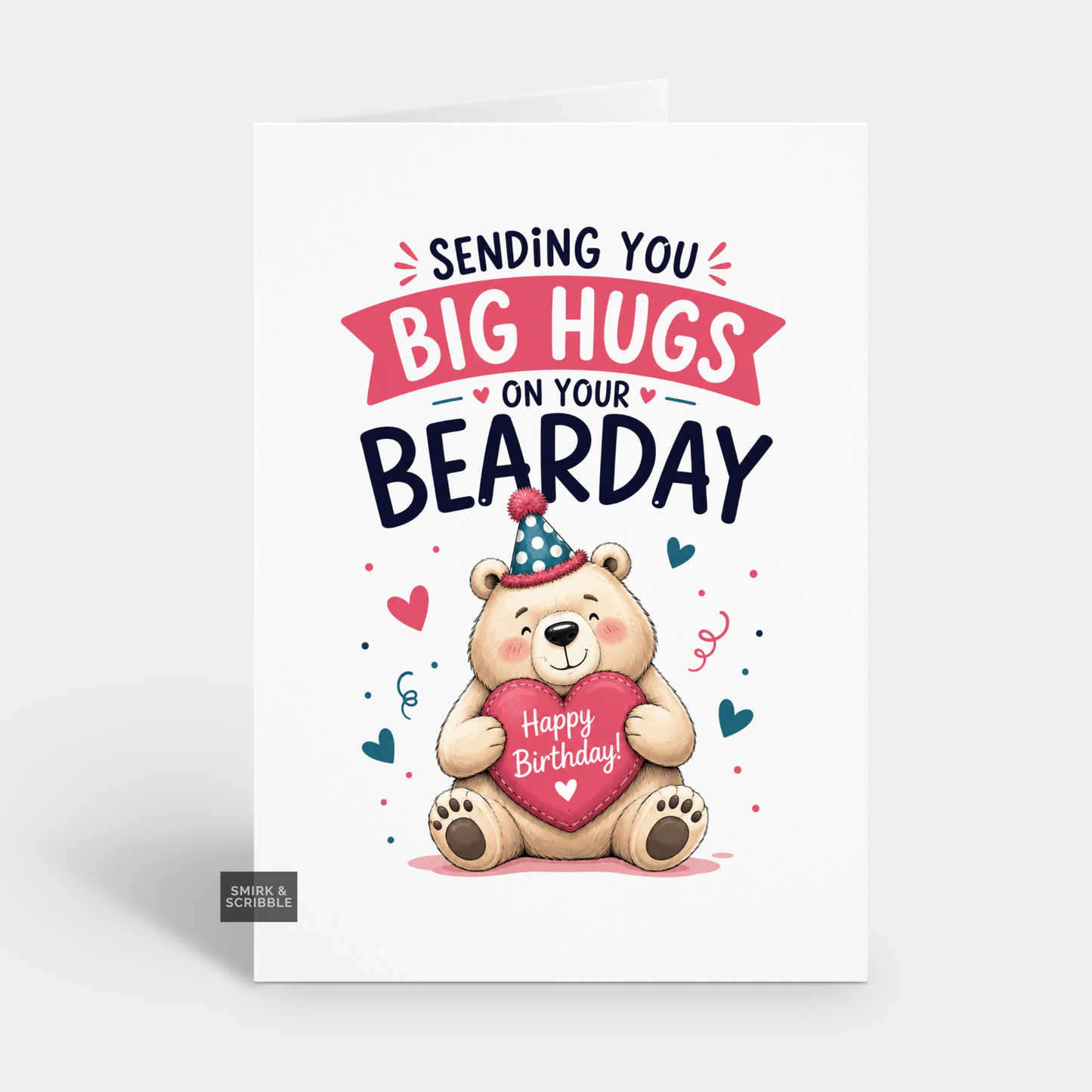 Funny Birthday Card - Big Hugs Bear
