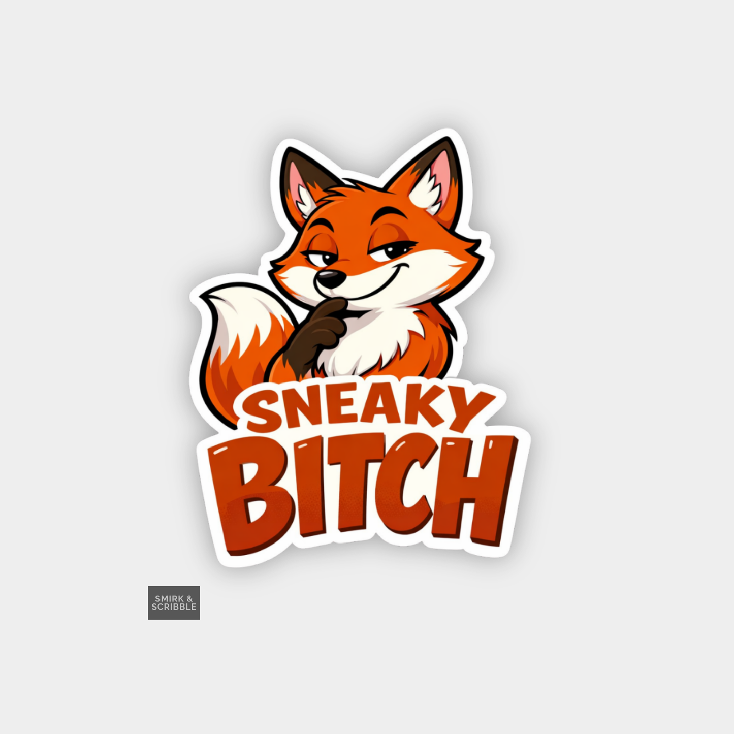 Sticker with a fox design and text 'Sneaky Bitch' on a gray background