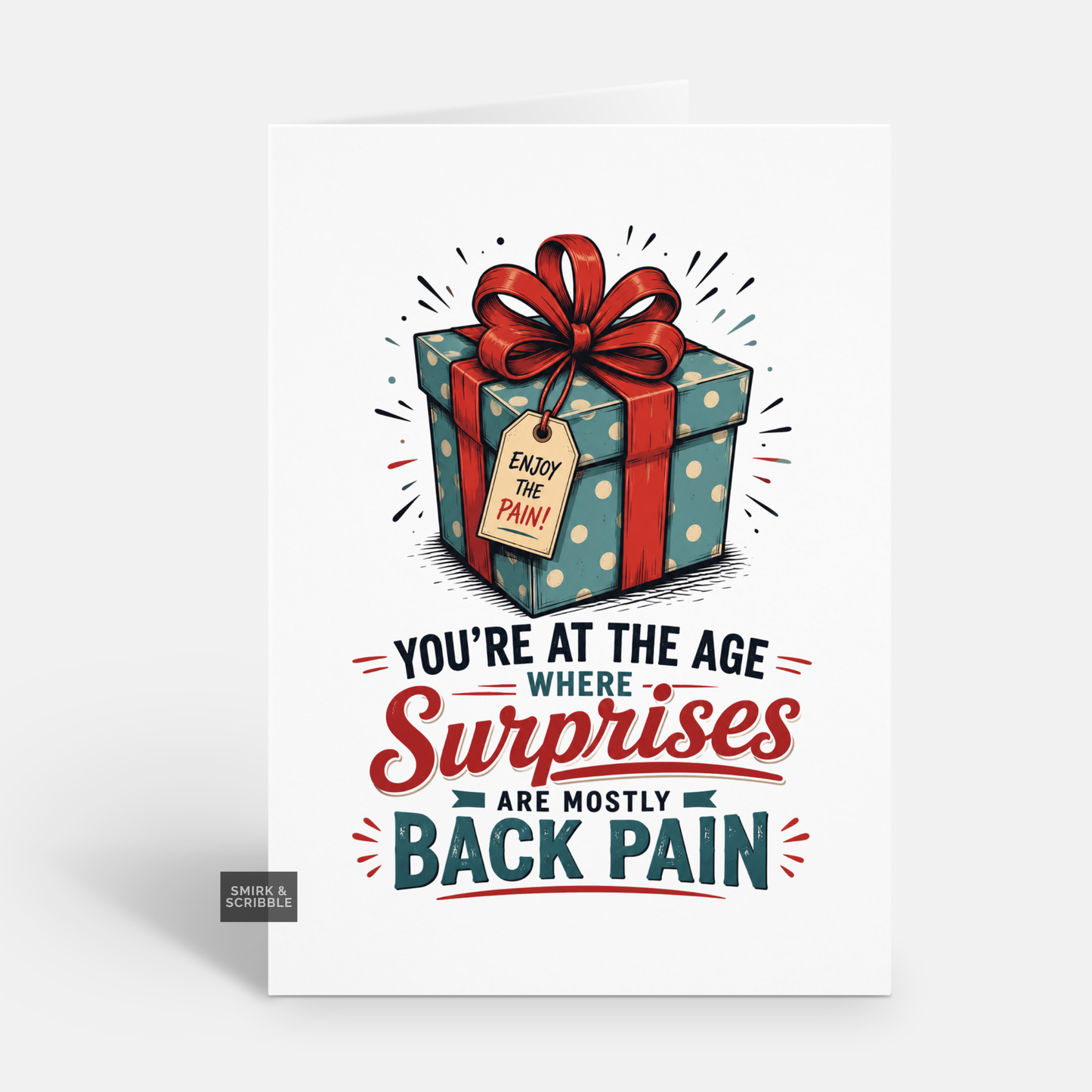 Funny Birthday Card - Surprise Back Pain