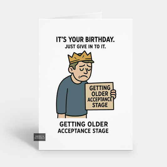 Just Give In Birthday Card