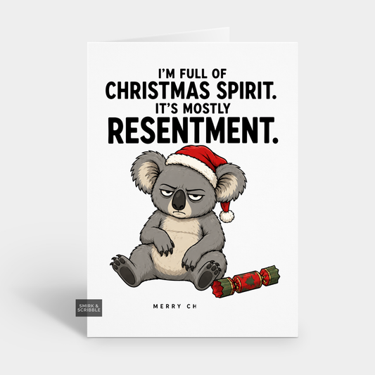 Funny Christmas Card - Resentment Koala