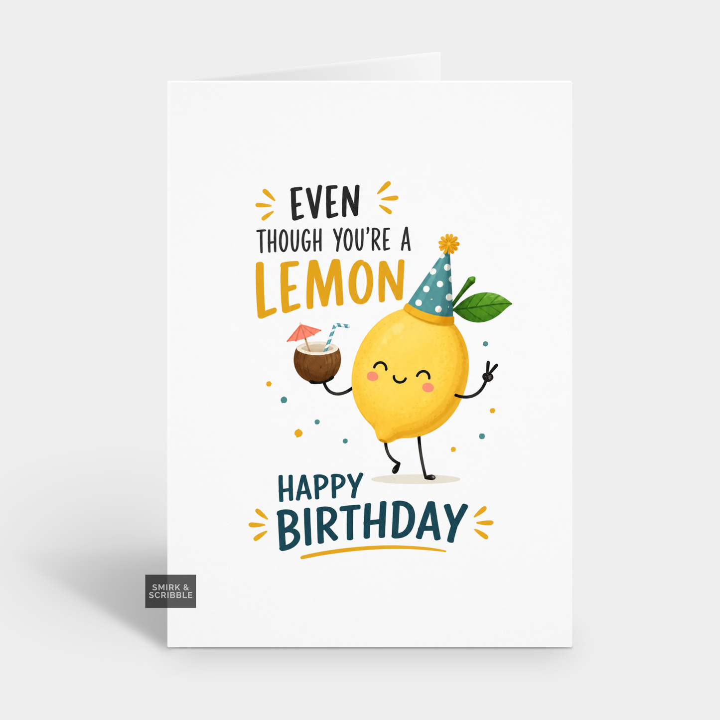 Funny Birthday Card - You're A Lemon