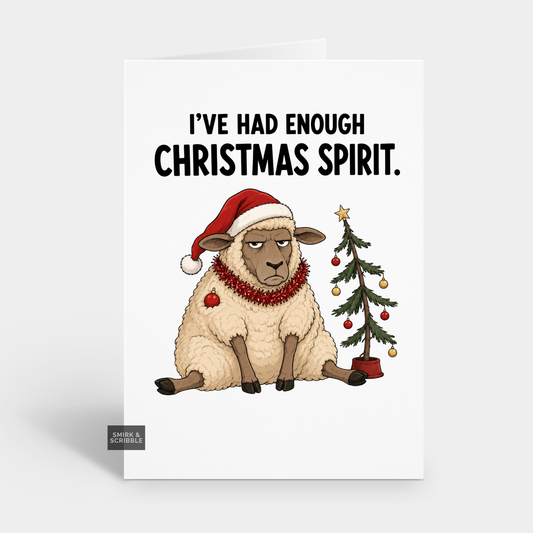 Funny Christmas Card - Had Enough Sheep