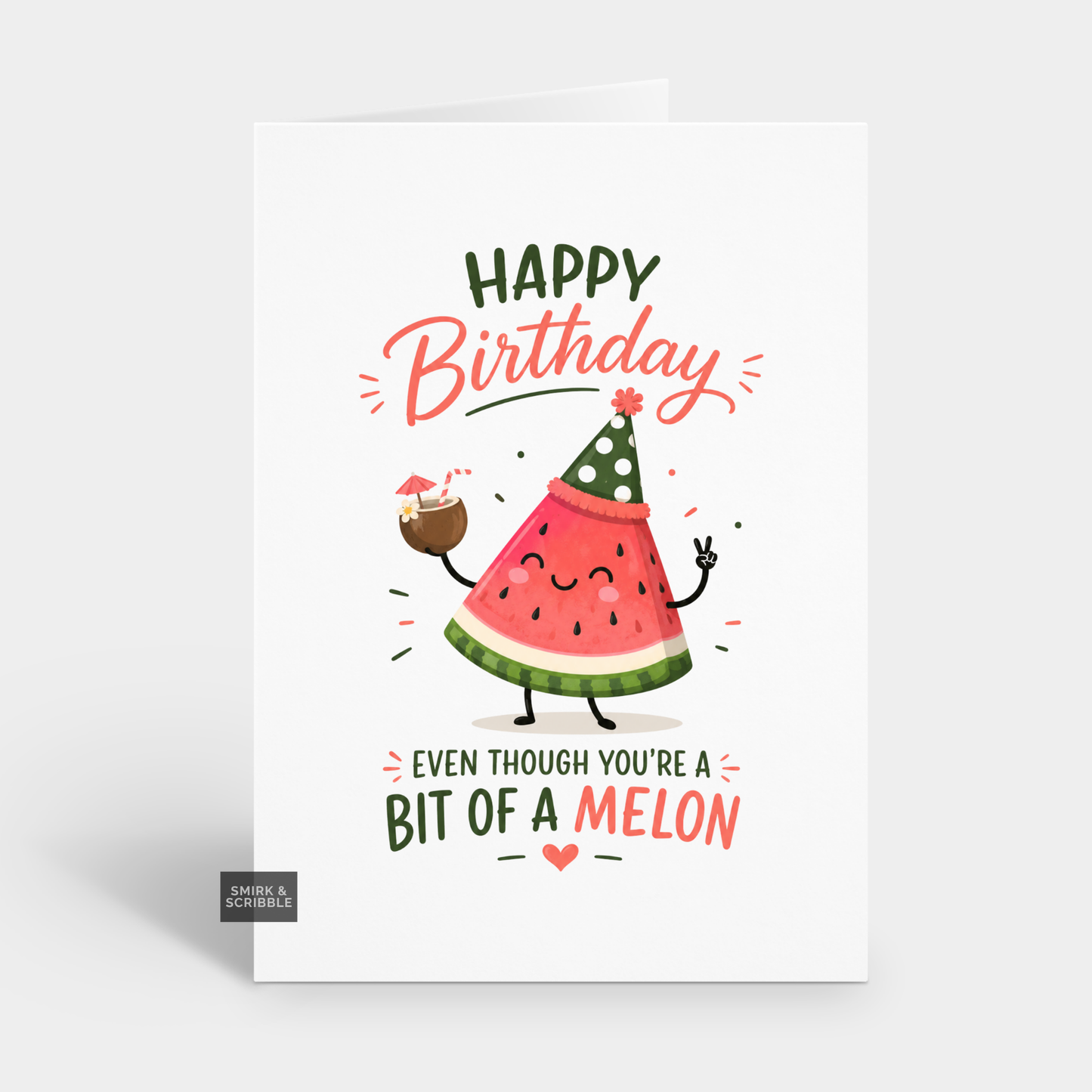 Funny Birthday Card - Bit Of A Melon