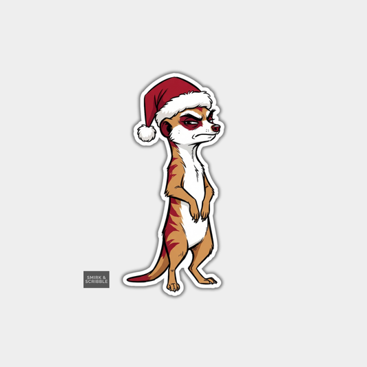 Funny Christmas Sticker - Judgy Grumpy Meerkat