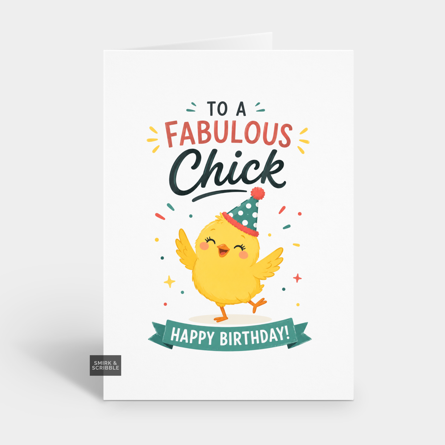 Funny Birthday Card - Cute Fab Chick