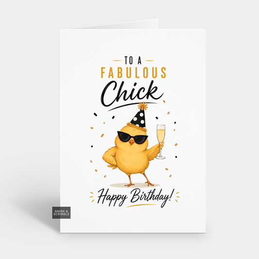 Funny Birthday Card - Fab Chick & Champagne