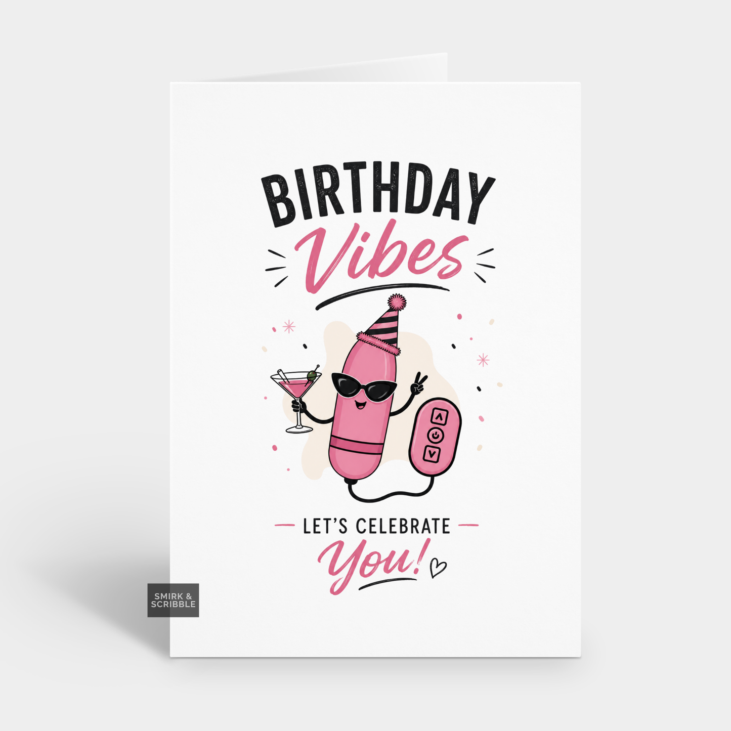 Funny Birthday Card - Vibes Celebrate