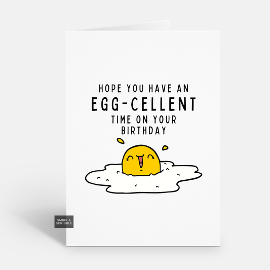 Egg-Cellent Time Birthday Card