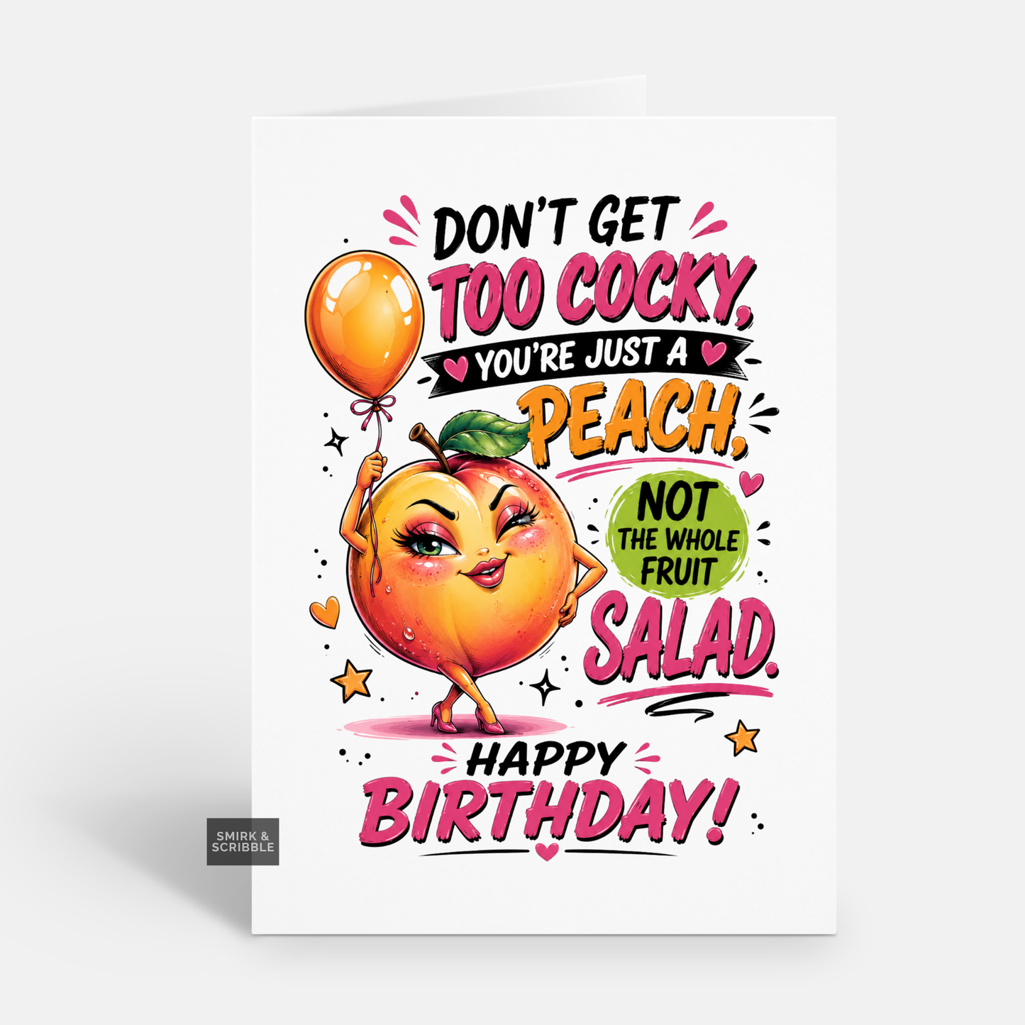 Funny Birthday Card - Just A Peach