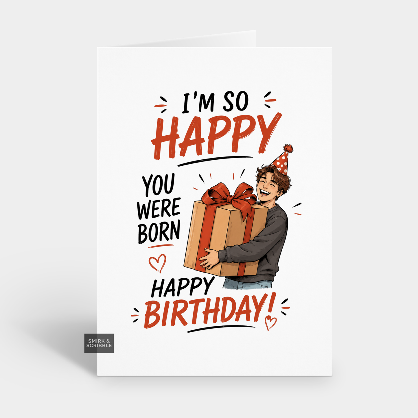 Funny Birthday Card - You Were Born