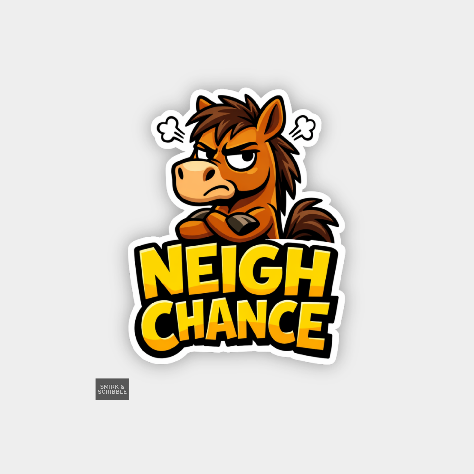 Cartoon horse with angry expression and 'Neigh Chance' text on a gray background