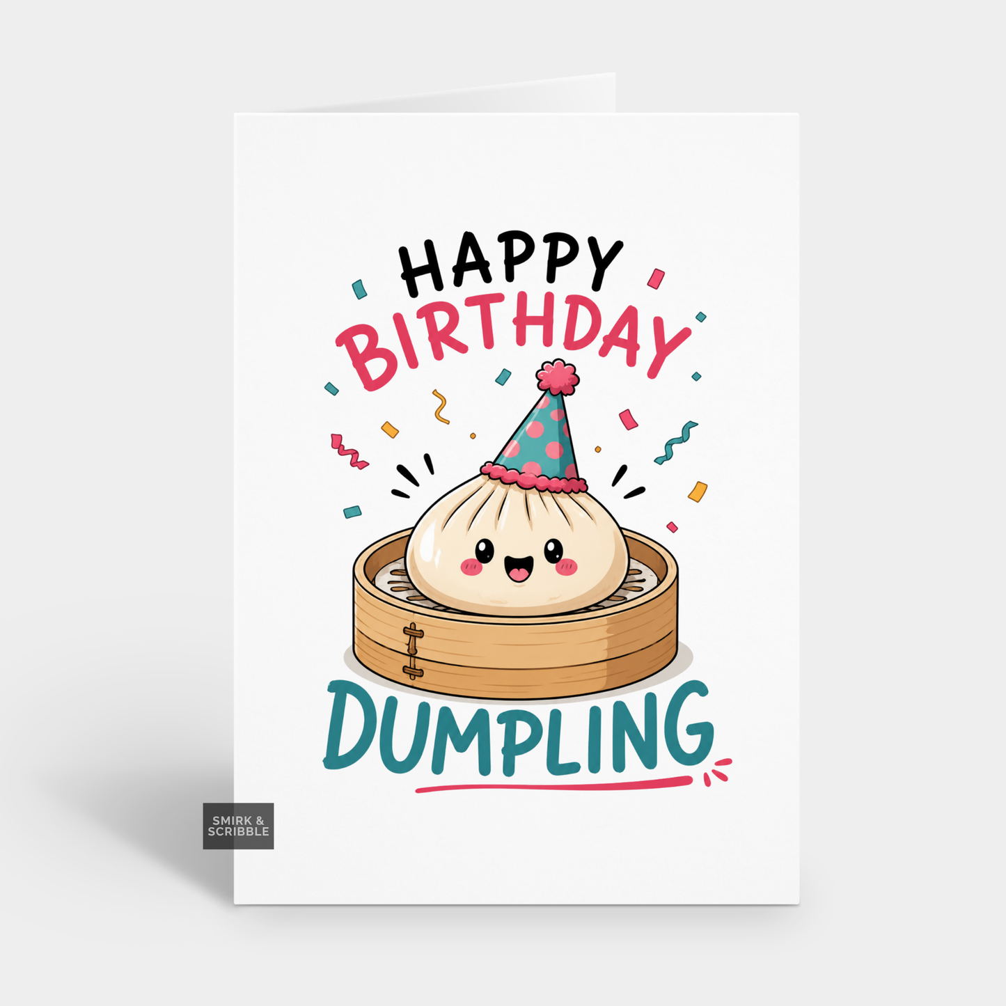 Funny Birthday Card - Cute Dumpling