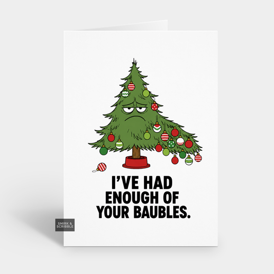 Funny Christmas Card - Grumpy Xmas Tree
