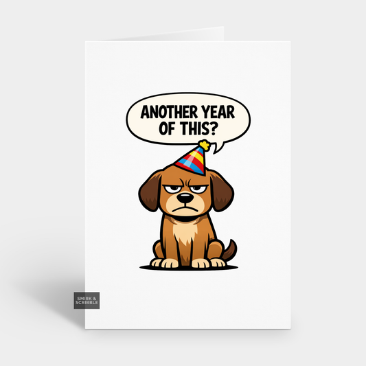 Another Year Dog Birthday Card