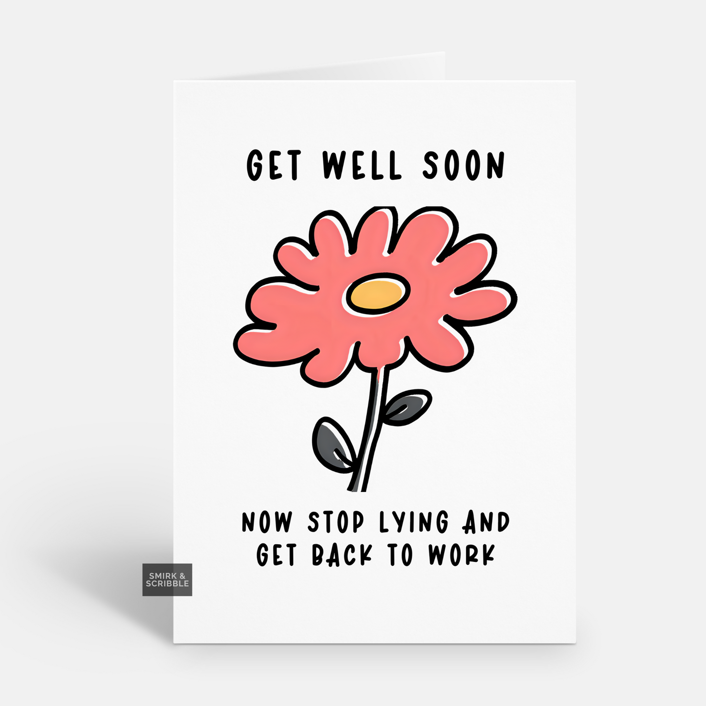 Stop Lying Get Well Card