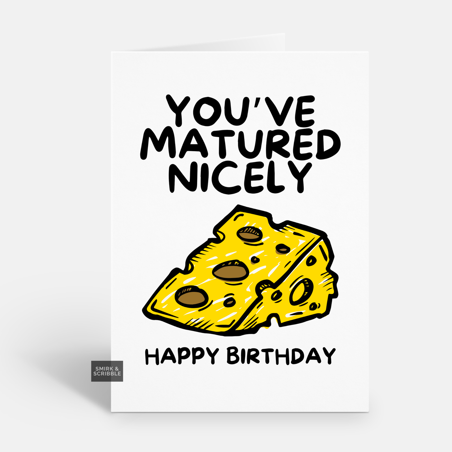 Matured Nicely Birthday Card