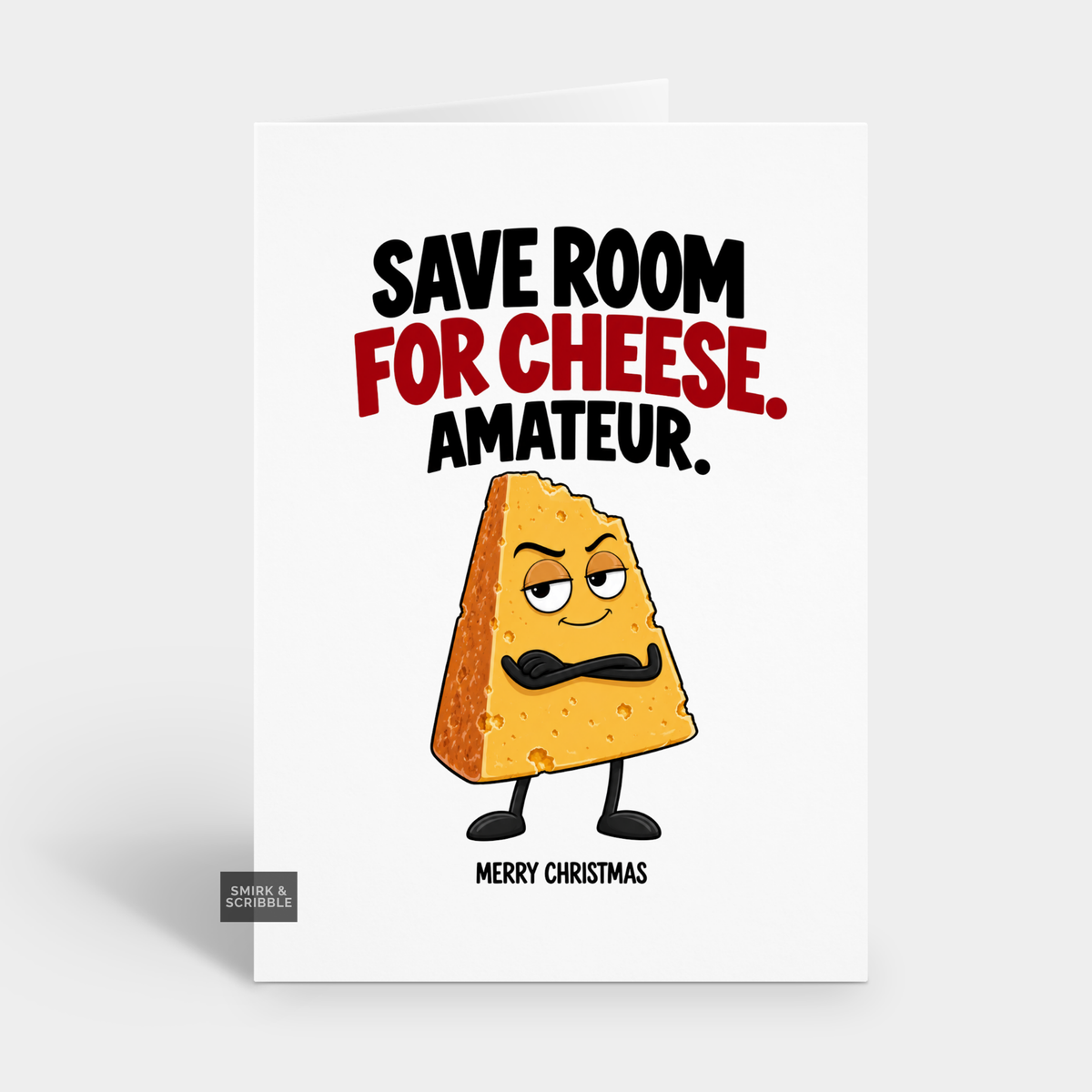 Funny Christmas Card - Room For Cheese