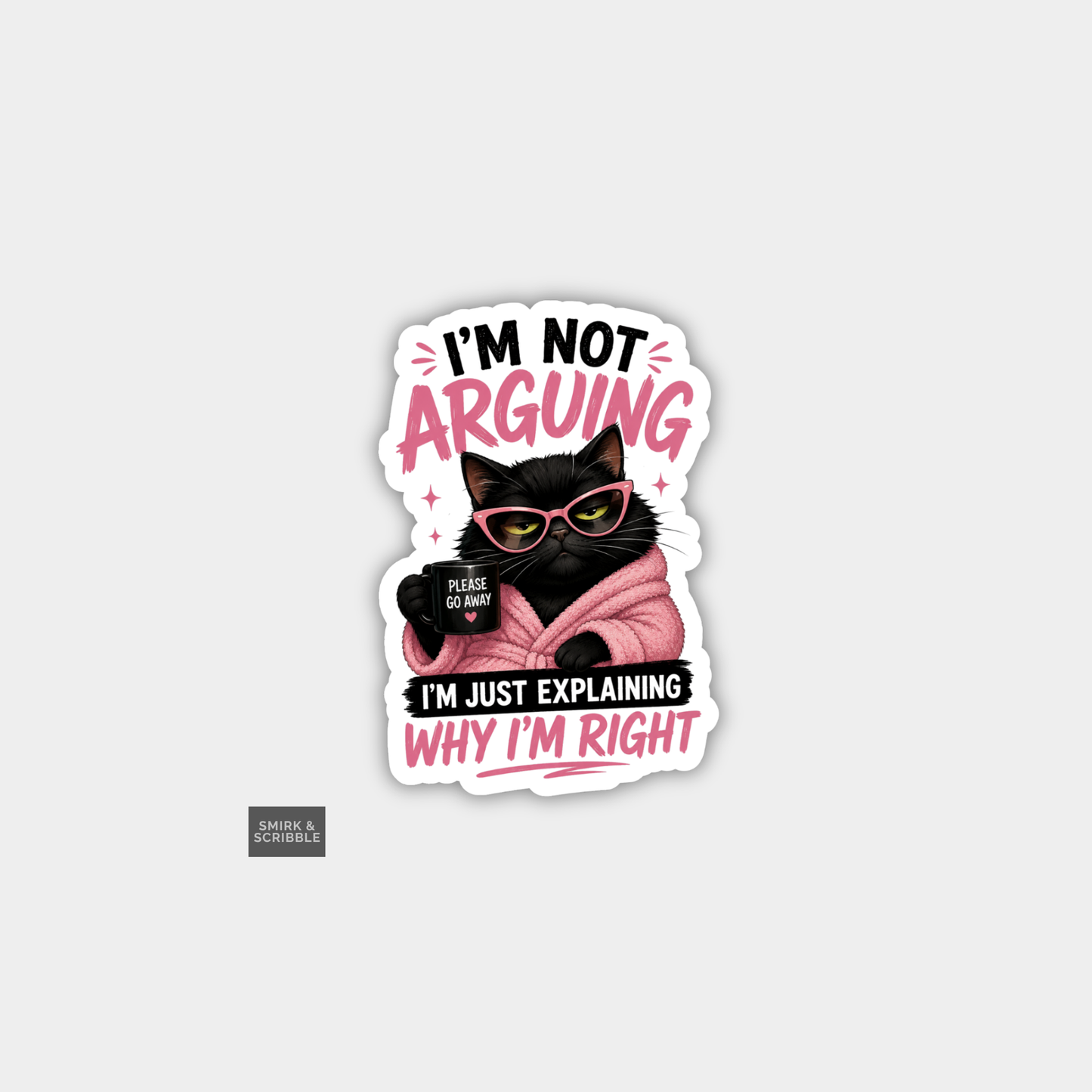 Funny Snarky Vinyl Sticker - Arguing Black Cat