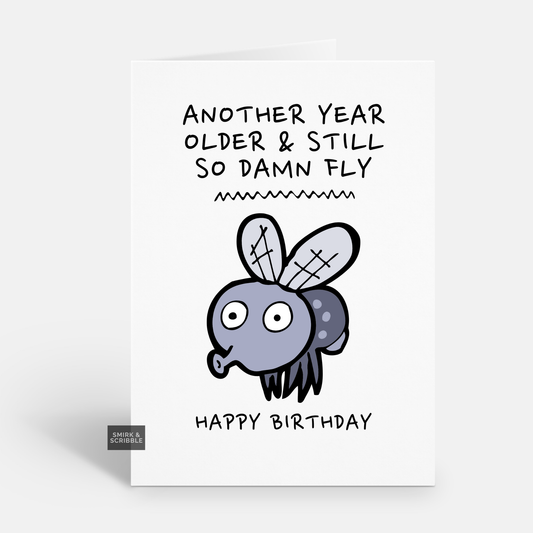 Damn Fly Birthday Card