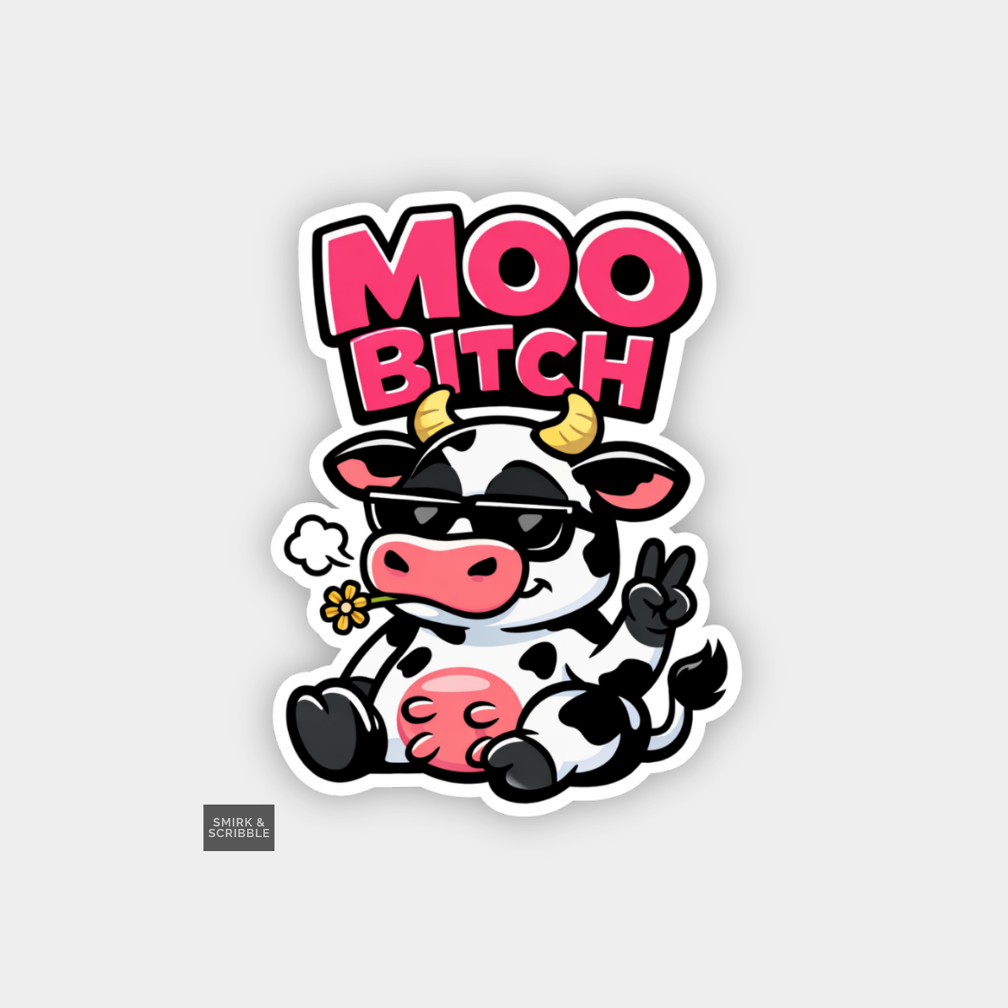 Cartoon cow with sunglasses and 'MOO BITCH' text on a light gray background