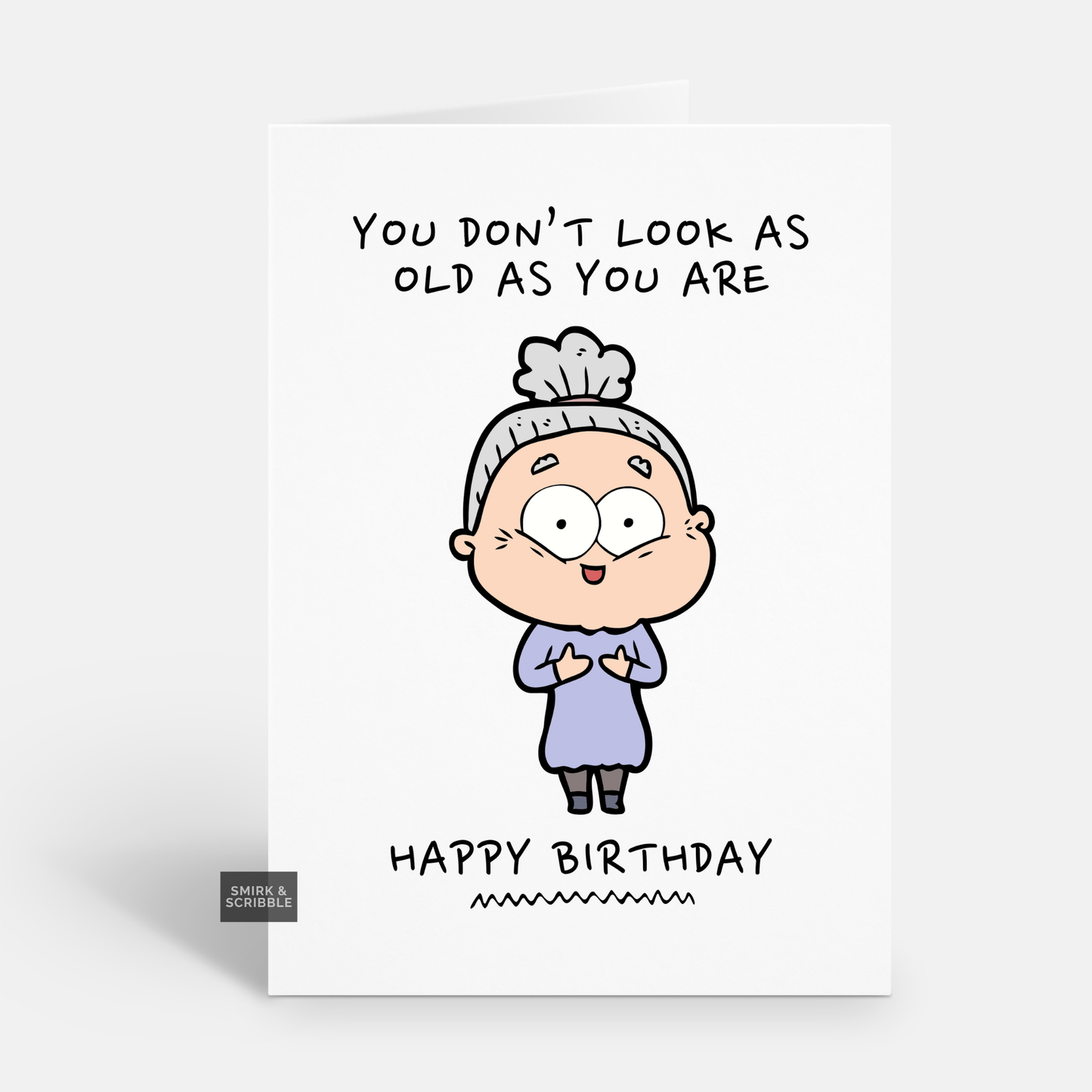 Look As Old Birthday Card