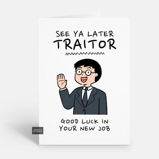 See Ya Later Leaving Card