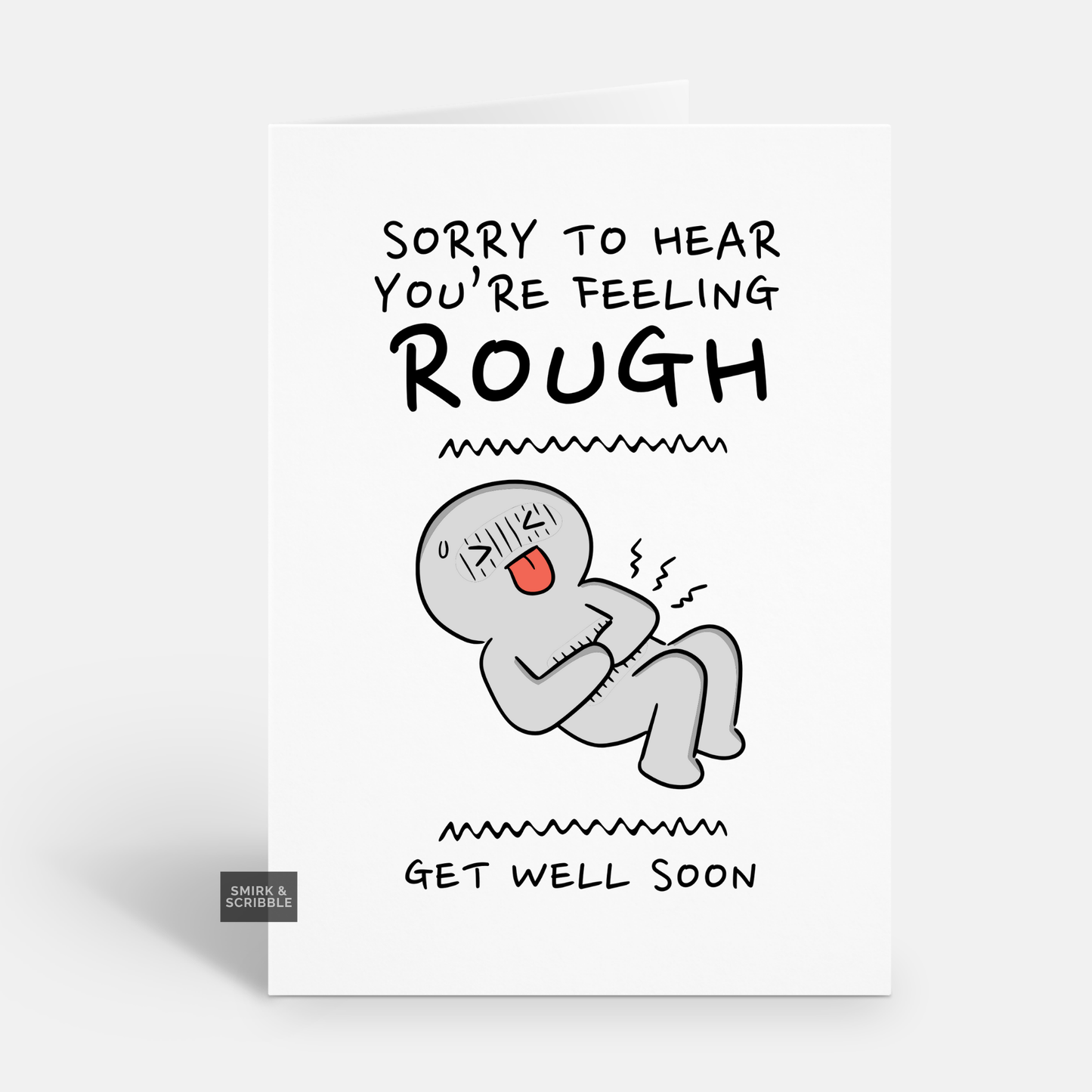 Feeling Rough Get Well Card