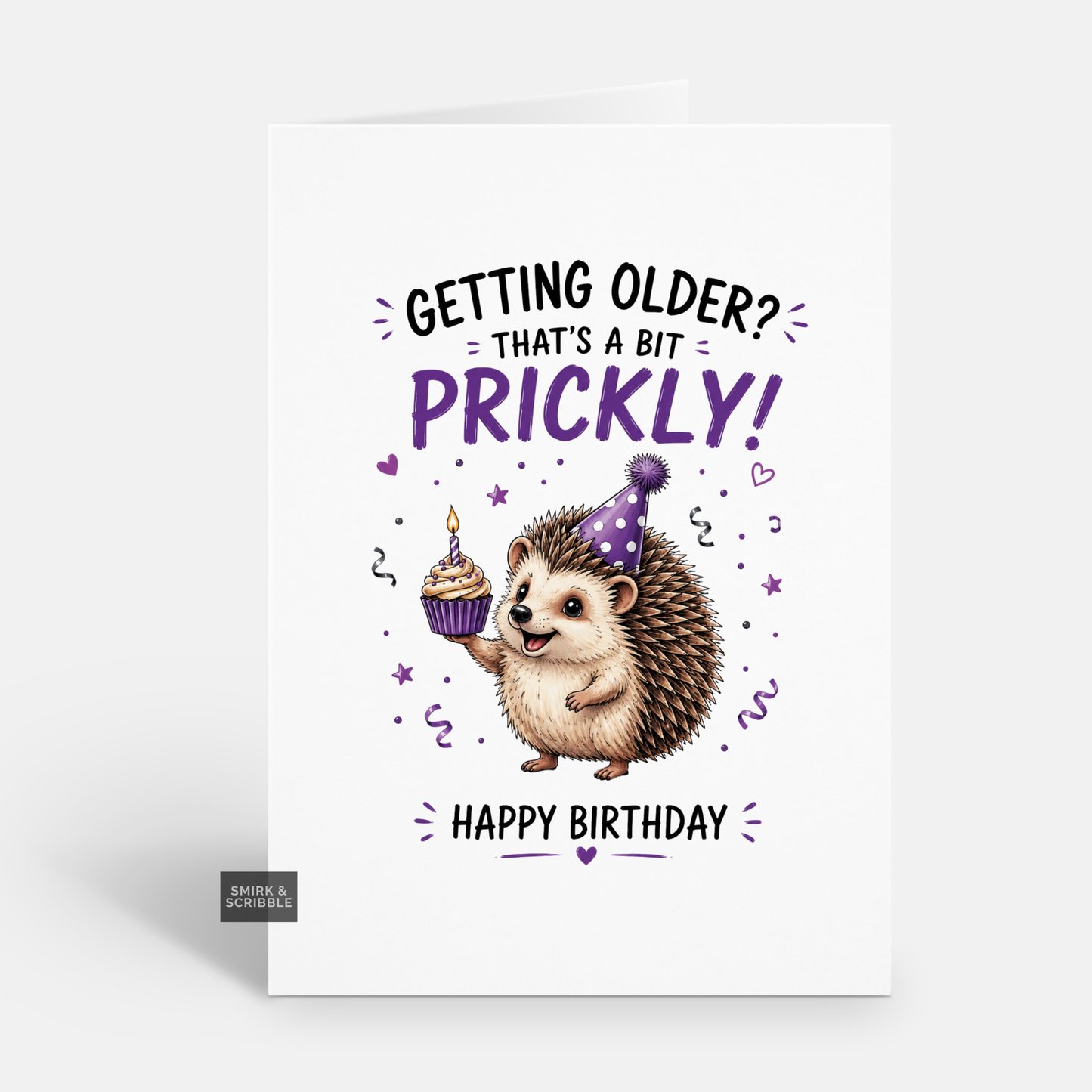 Funny Birthday Card - A Bit Prickly
