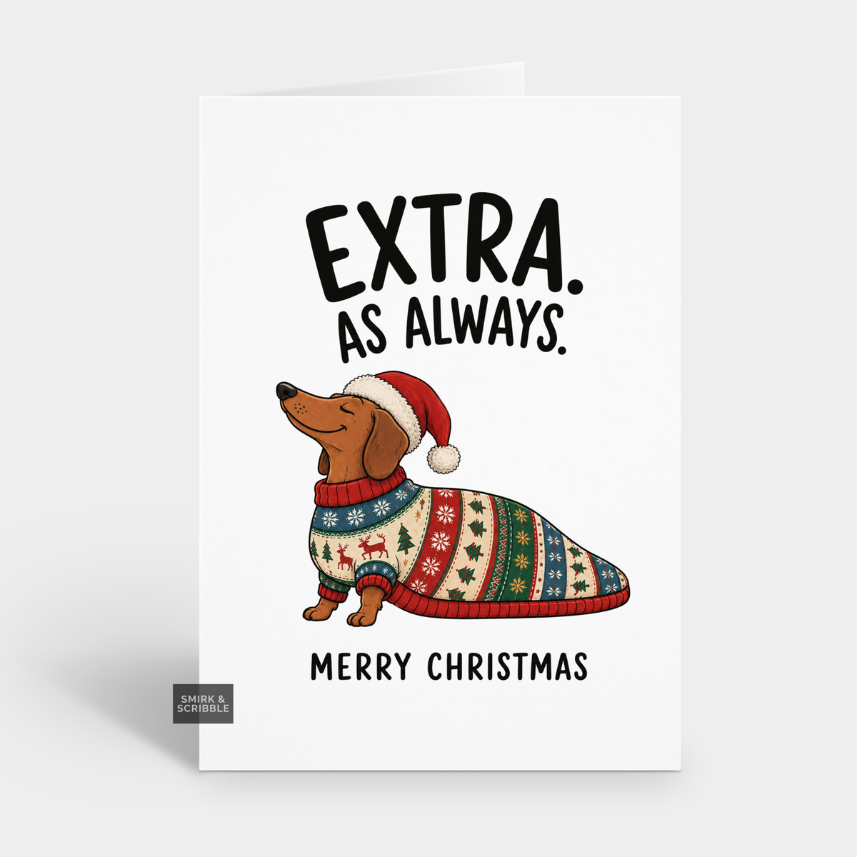 Funny Christmas Card - Extra Dachshund Dog