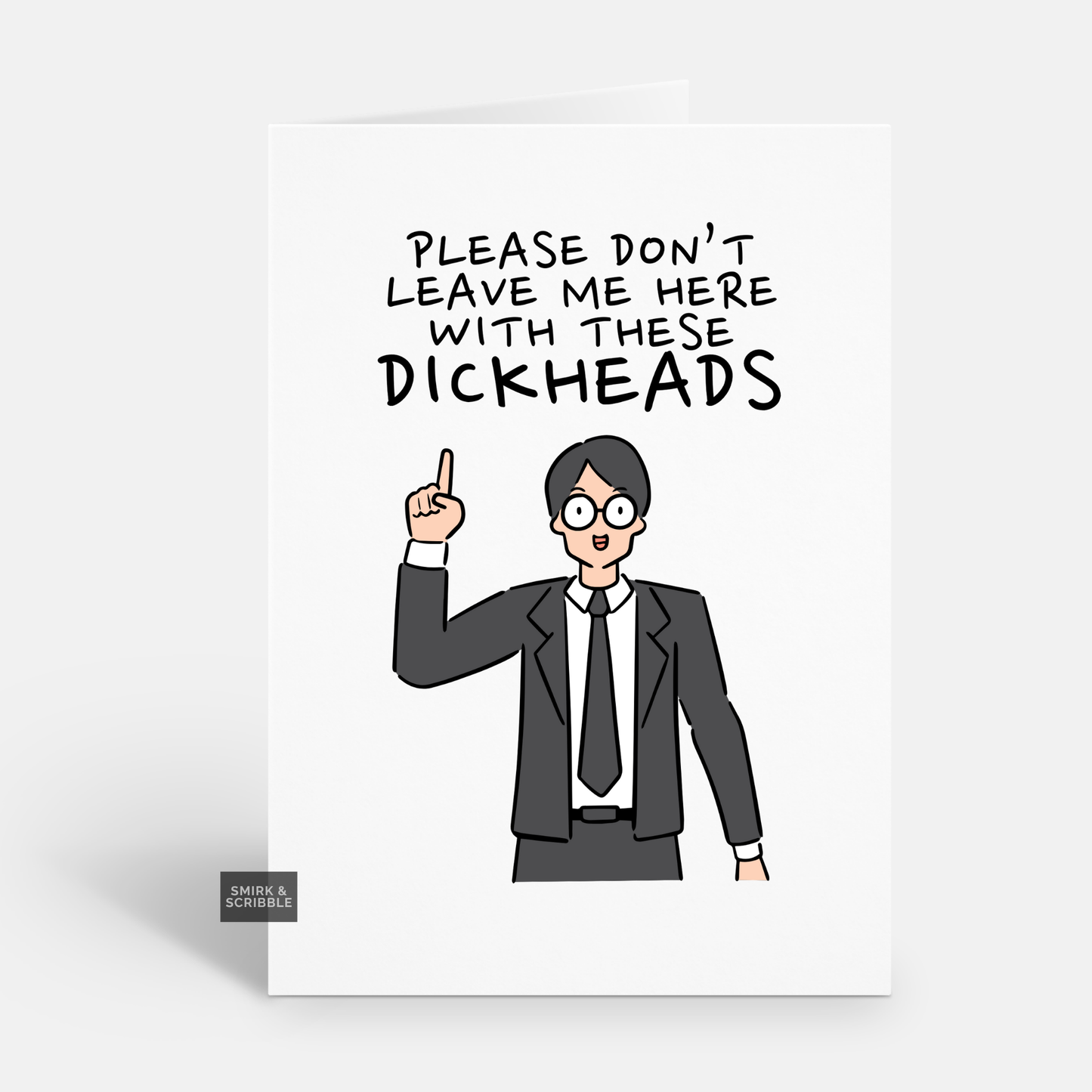 Leave Me Leaving Card