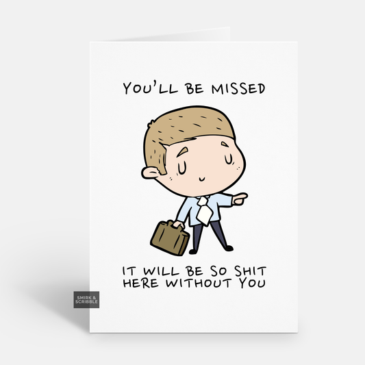 Be Missed Leaving Card