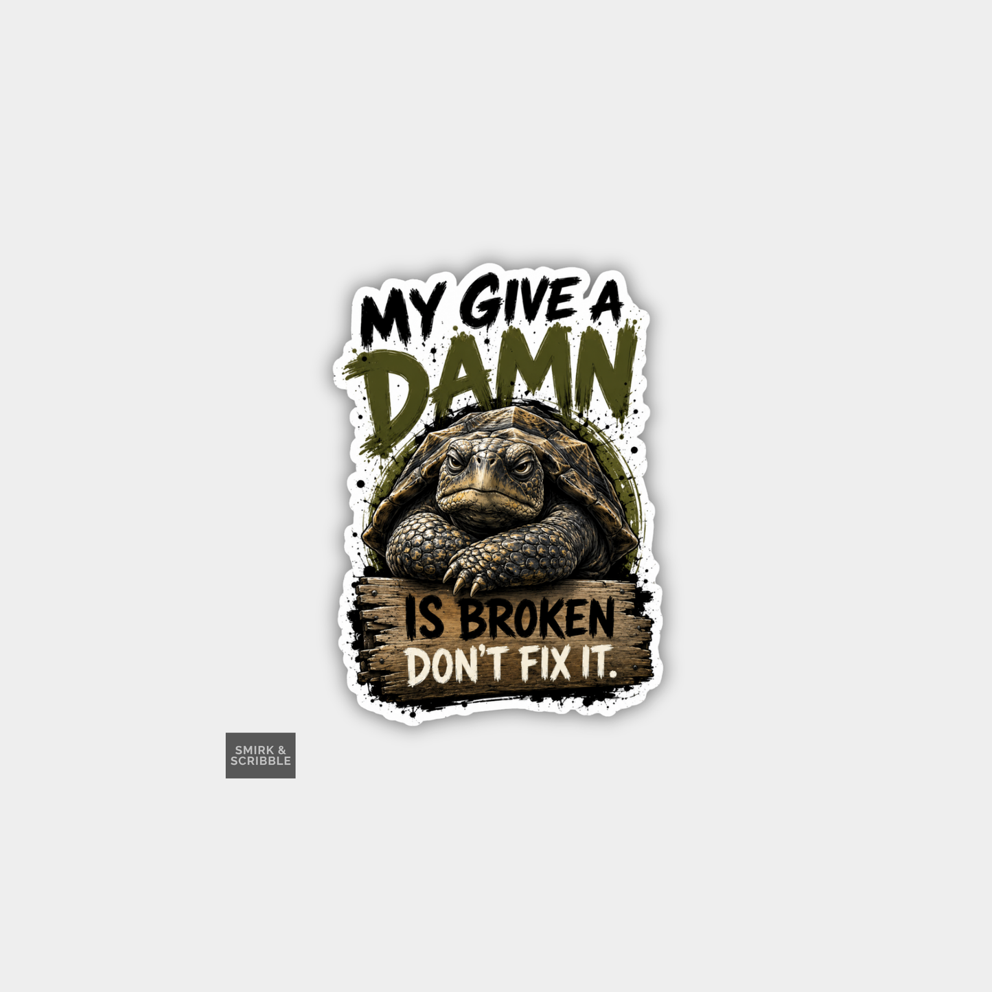 Funny Snarky Vinyl Sticker - Damn Tortoise
