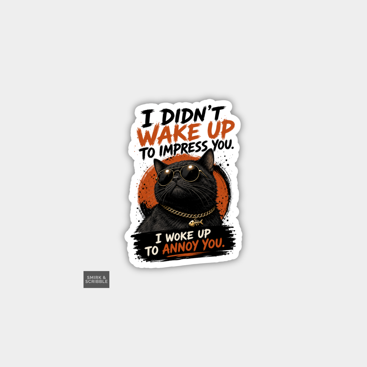 Funny Snarky Vinyl Sticker - Annoy Black Cat