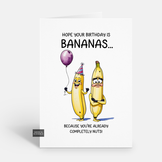 Bananas Birthday Card