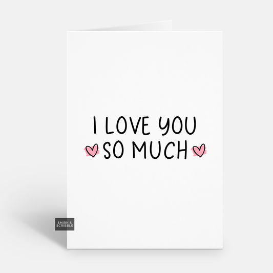 So Much Anniversary Card