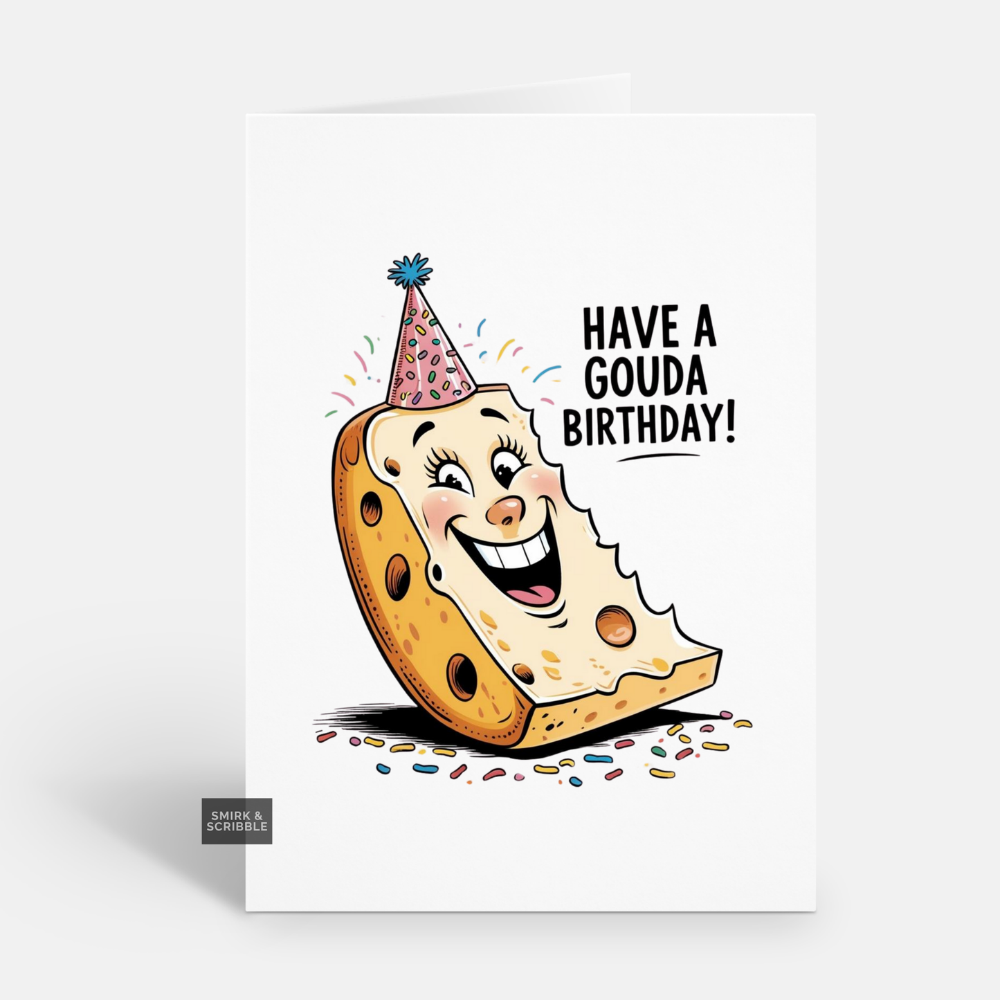 Cartoon cheese slice with a birthday hat and 'Have a Gouda Birthday!' text on a white background