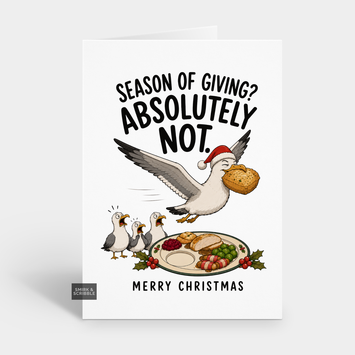 Funny Christmas Card - Absolutely Not