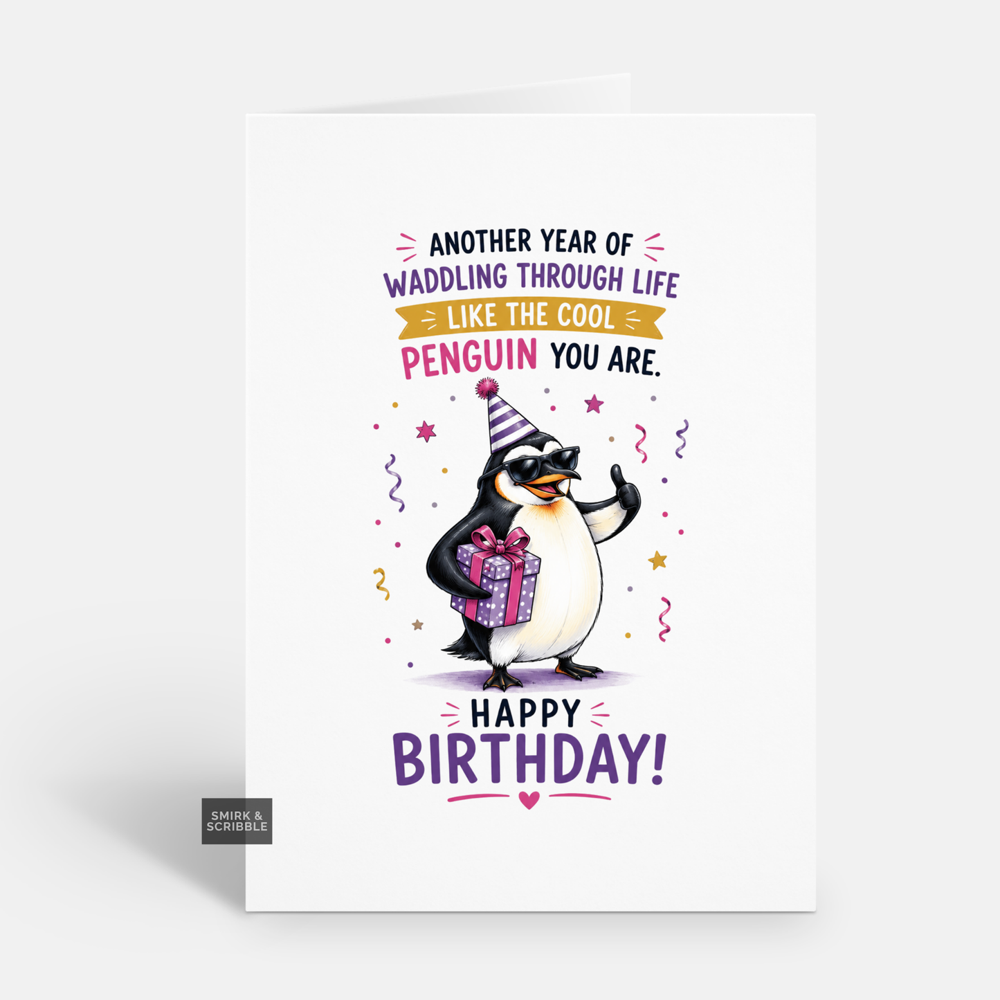 Funny Birthday Card - The Cool Penguin