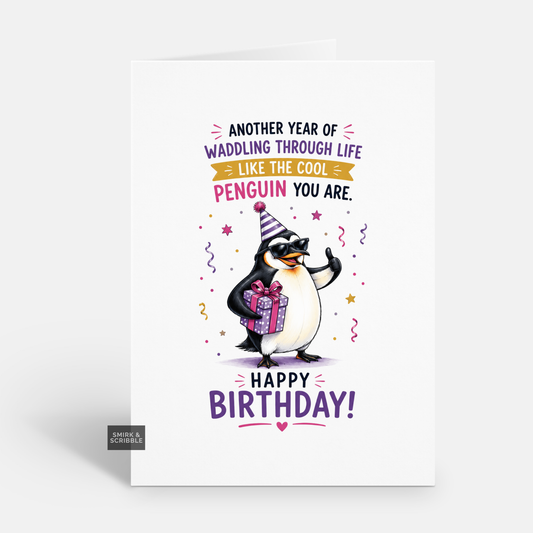 Funny Birthday Card - The Cool Penguin