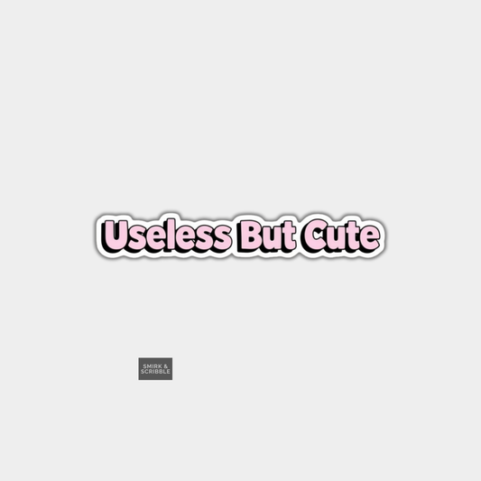 Text 'Useless But Cute' in pink on a white background with a small logo in the corner.
