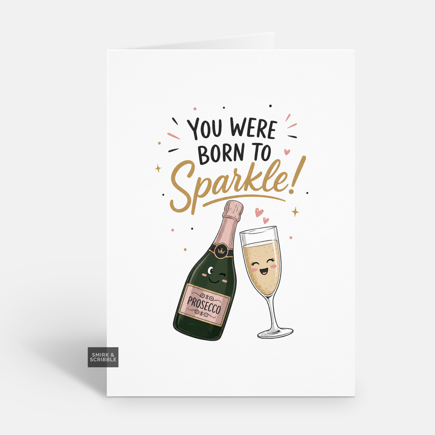 Funny Birthday Card - Sparkle Prosecco