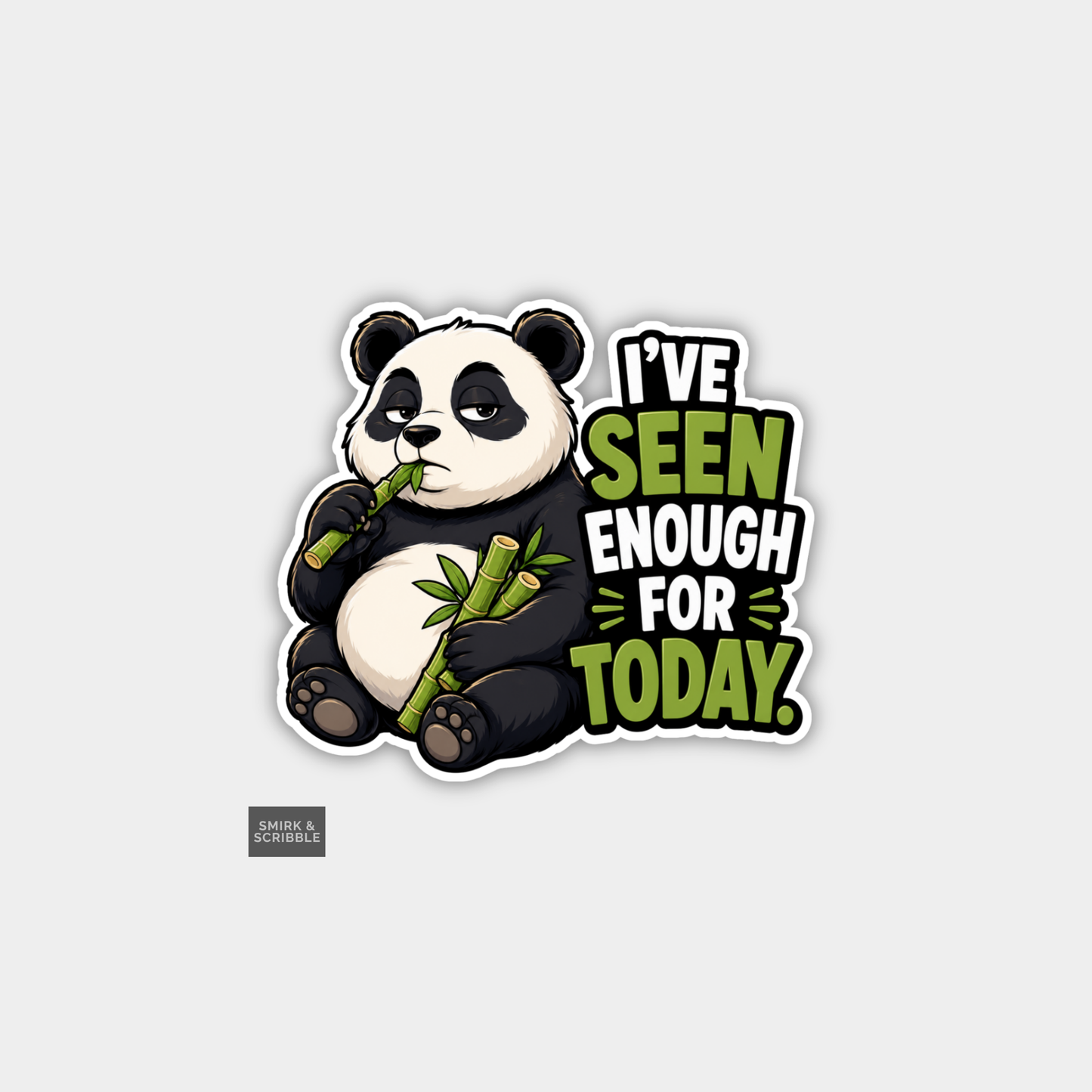 Funny Character Vinyl Sticker - Panda Seen Enough
