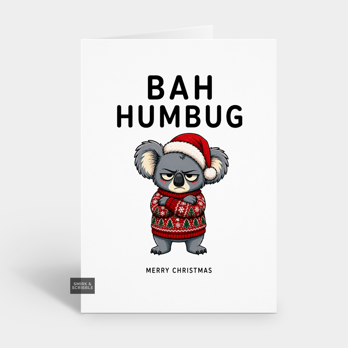 Funny Christmas Card - Sulking Grumpy Koala
