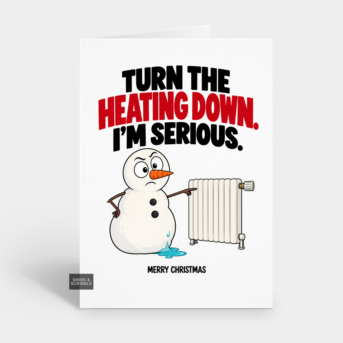 Funny Christmas Card - Turn Heating Down