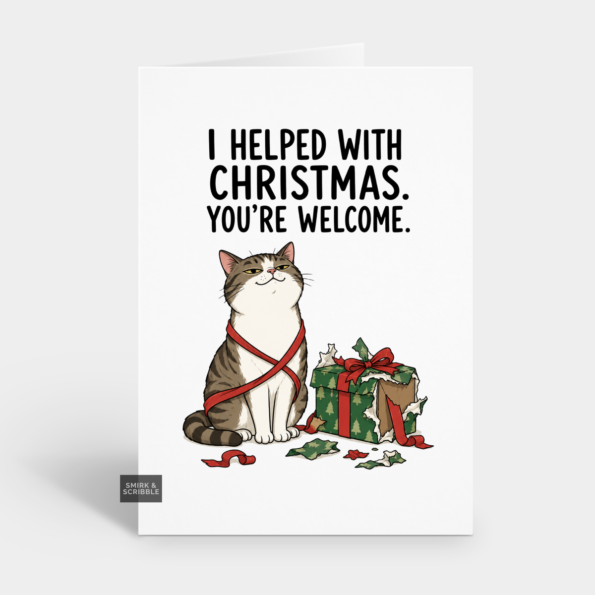Funny Christmas Card - I Helped Cat