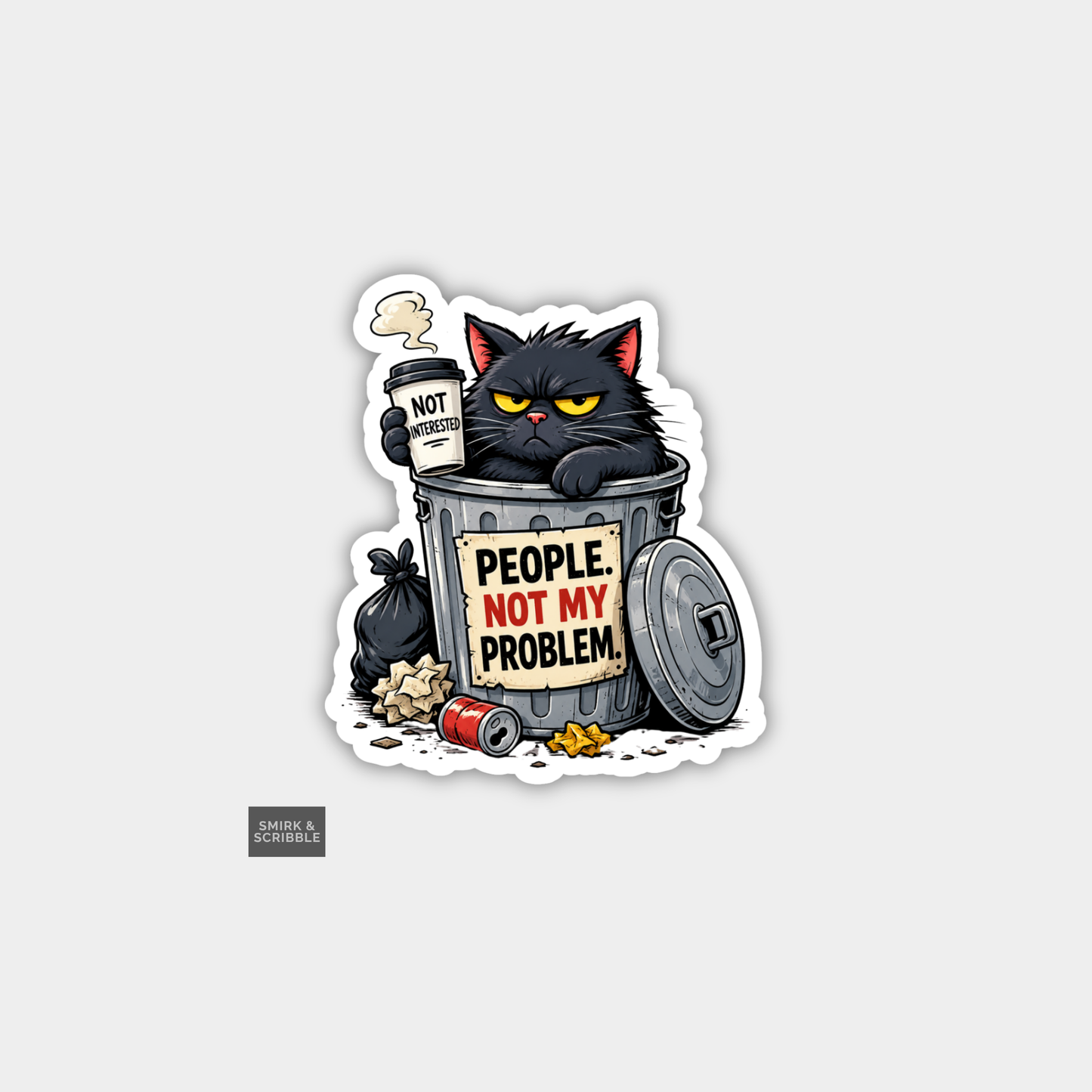 Funny Snarky Joke Vinyl Sticker - Trash Can Cat