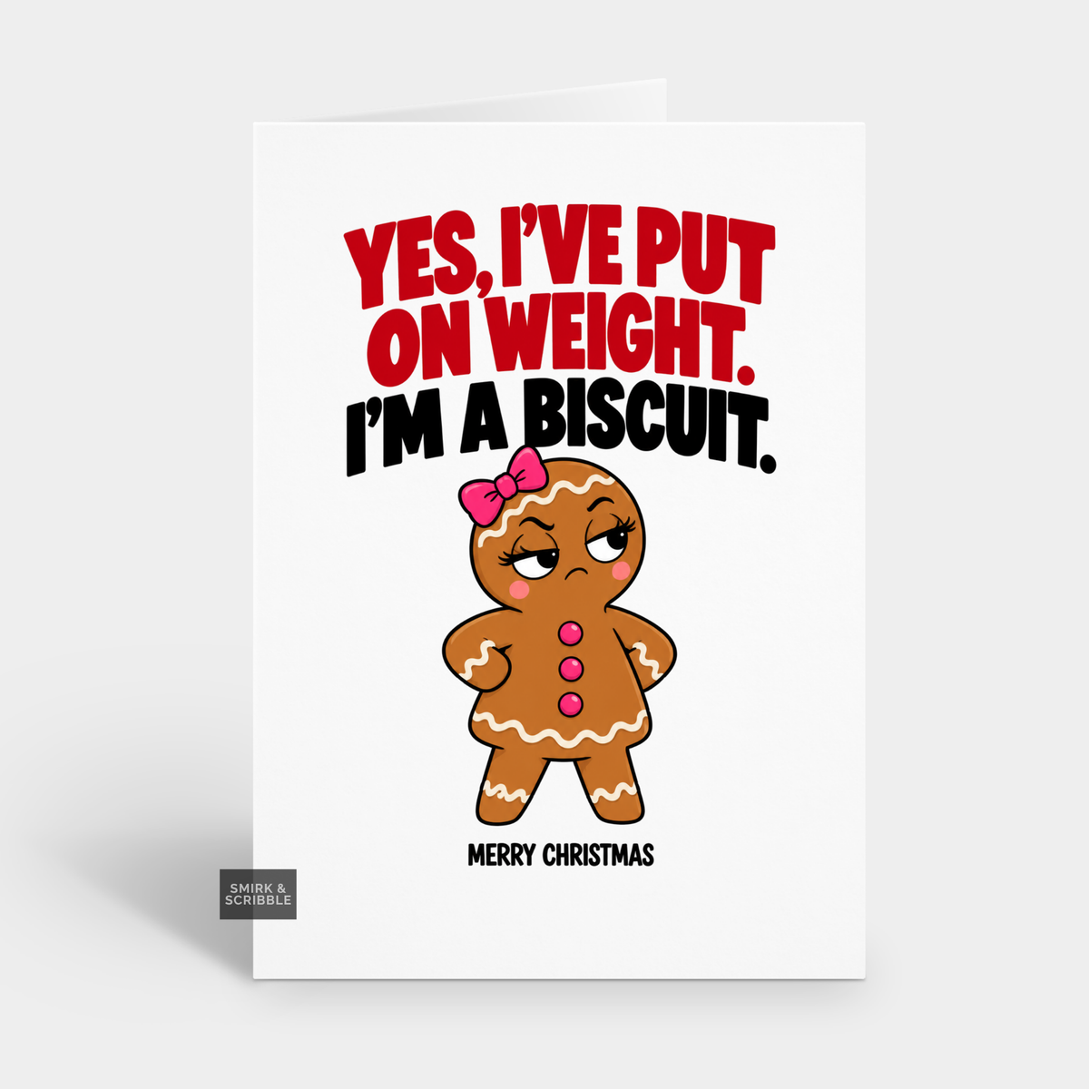 Funny Christmas Card - Put On Weight
